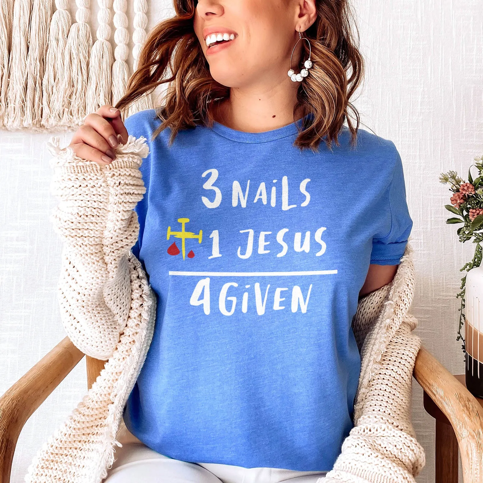 3 Nails   1 Jesus Equals 4 Given Tee